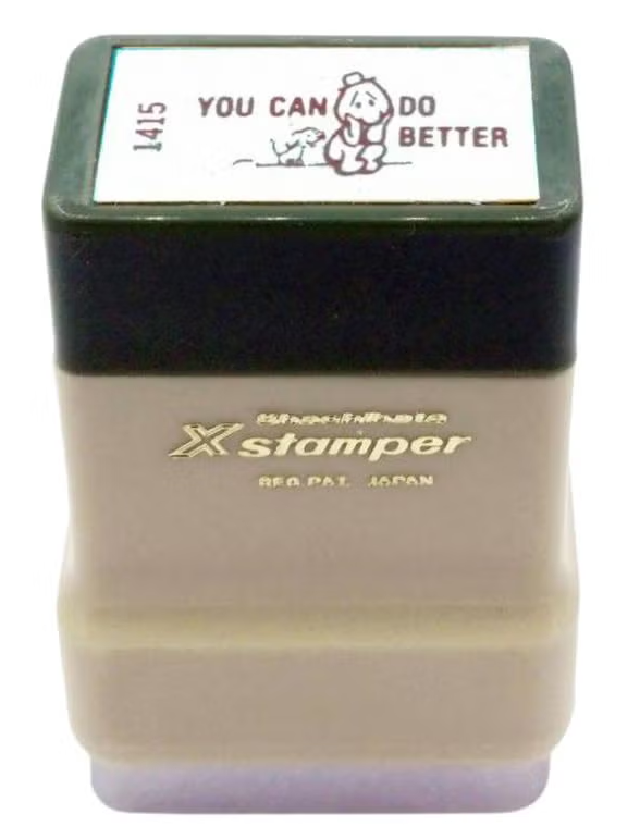 X-Stamper - Inked stamp with the phrase "You Can Do Better"